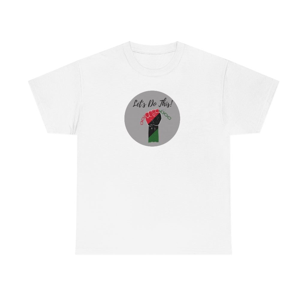 Let's Do This Tee