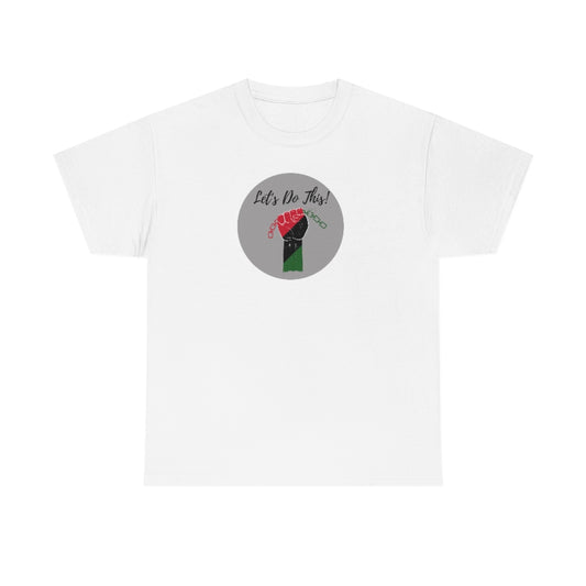 Let's Do This Tee