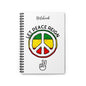 Let Peace Reign Spiral Notebook