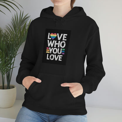 Love Who You Love Unisex Hoodie