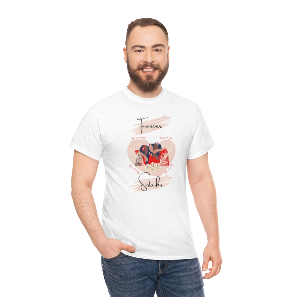 Forever Sistahs Tee