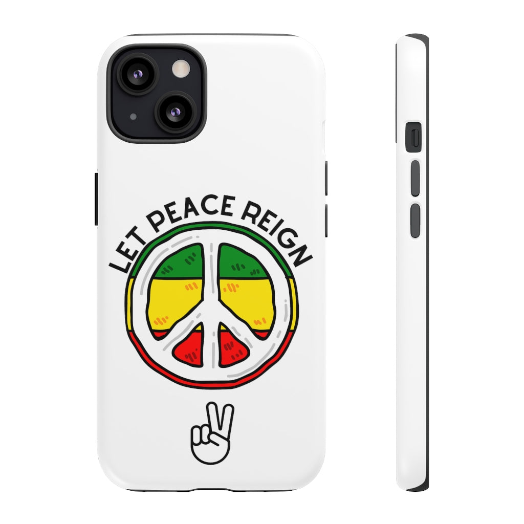 Let Peace Reign  Phone Case