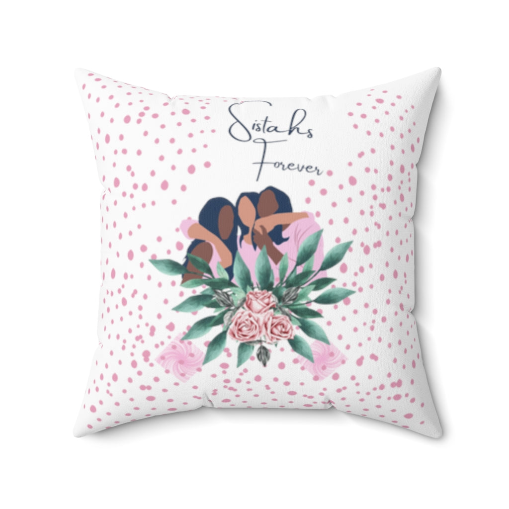 Sistahs Forever Square Pillow