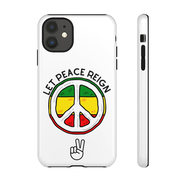 Let Peace Reign  Phone Case