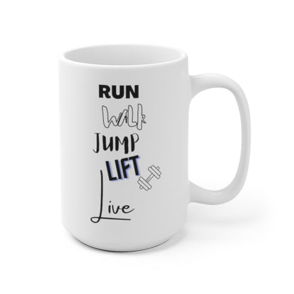 Run Walk Jump Lift Live Mug White