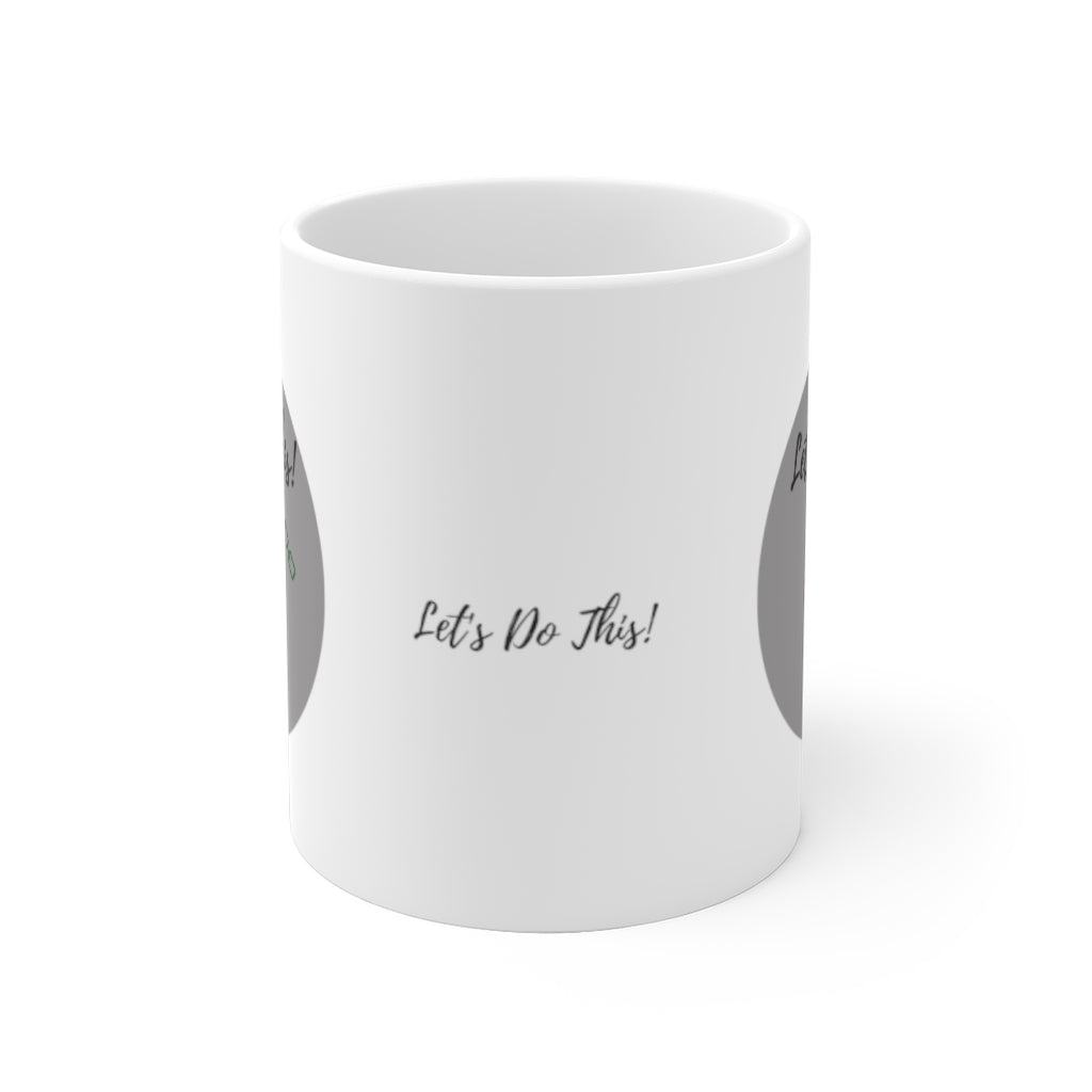 Let's Do This Mug White