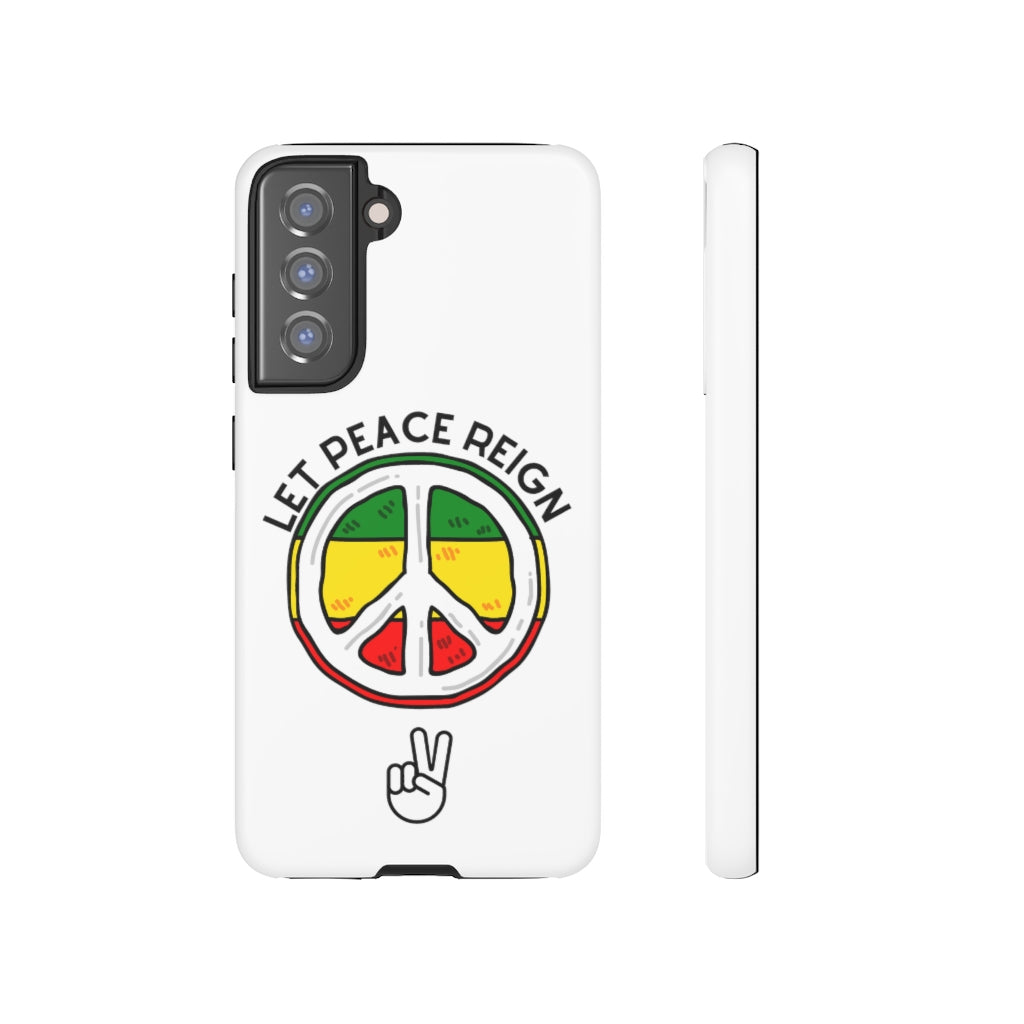 Let Peace Reign  Phone Case