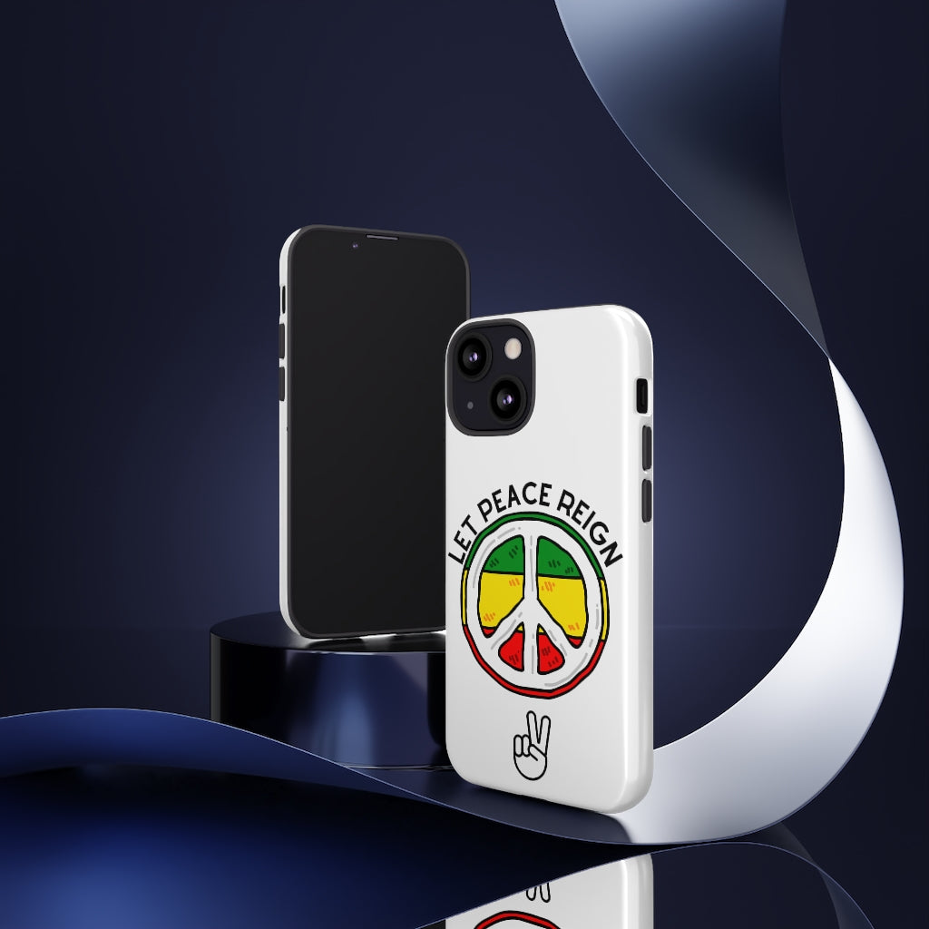Let Peace Reign  Phone Case