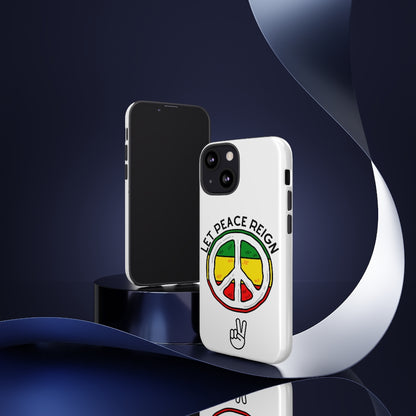 Let Peace Reign  Phone Case
