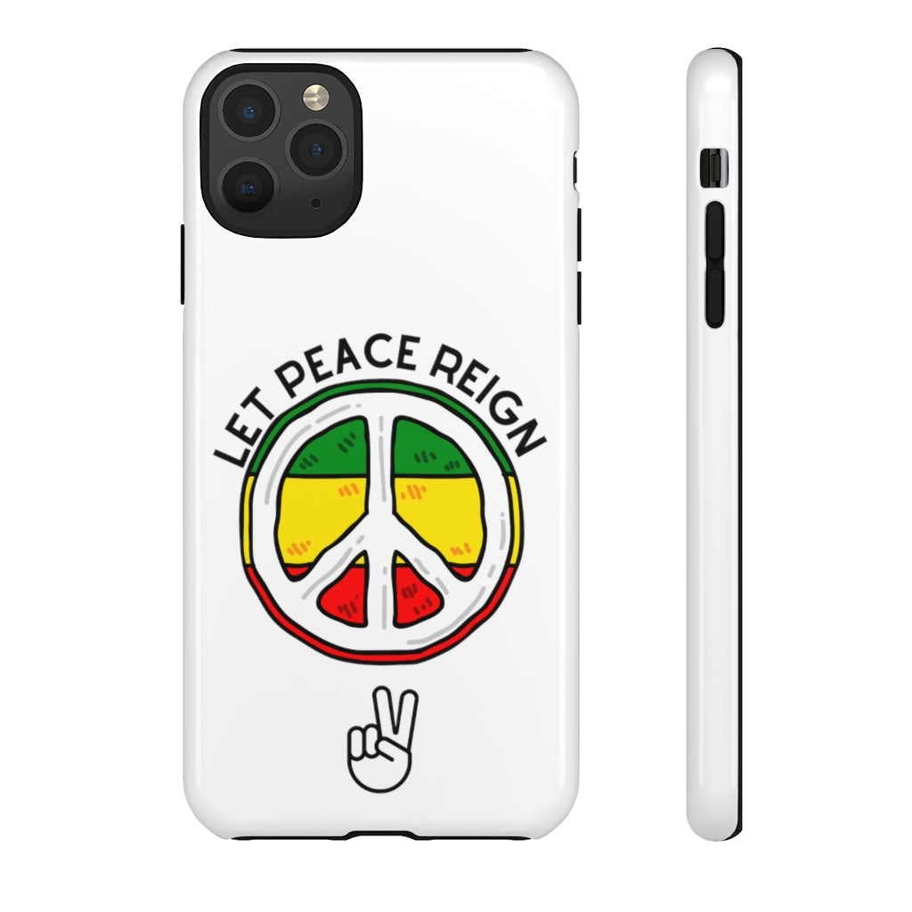 Let Peace Reign  Phone Case