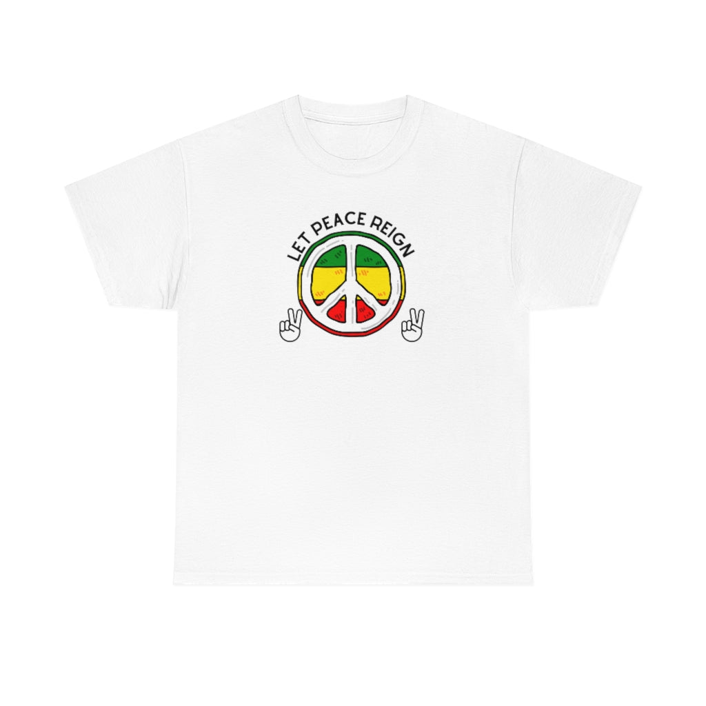Let Peace Reign Unisex Tee