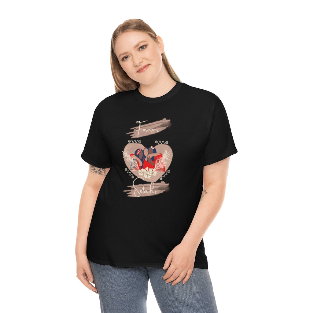 Forever Sistahs Tee