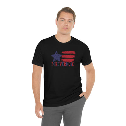 Forevermore Unisex T Shirt