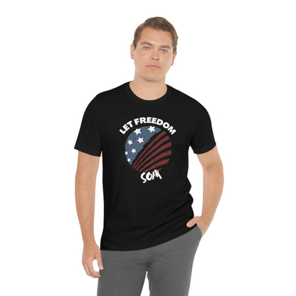 Let Freedom Soar Unisex T Shirt