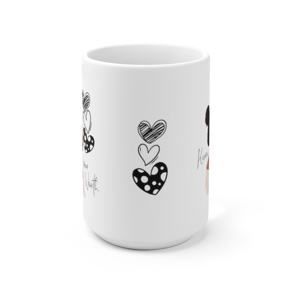 Know Your Worth Mug 15oz