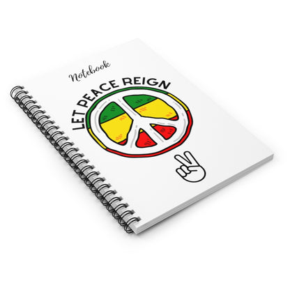 Let Peace Reign Spiral Notebook