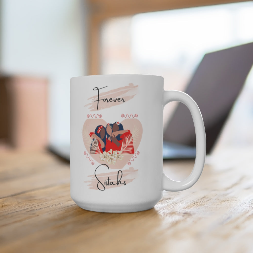 Forever Sistahs Mug White
