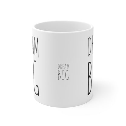 Dream Big Mug