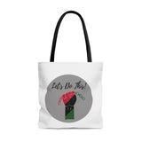 Let's Do This Tote Bag