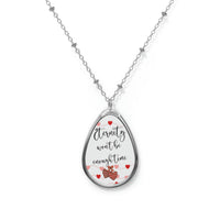 Eternity Won't Be Enough Time Oval Necklace Valentine Jewelry - Hearts