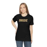 Bride Shirt for Bachelorette Party Gift for Bride T Shirt