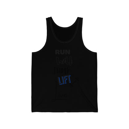 Run Walk Jump Lift Live Unisex Tank