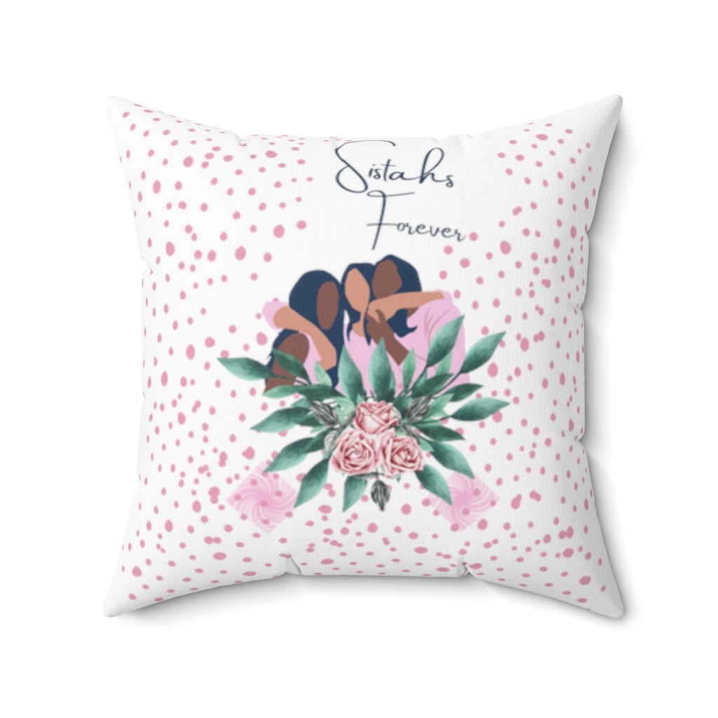 Sistahs Forever Square Pillow