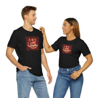 Hi Love Valentine Greeting Unisex T Shirt