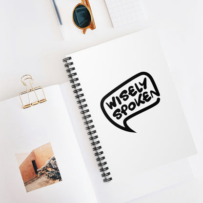 Wisely Spoken Spiral Notebook