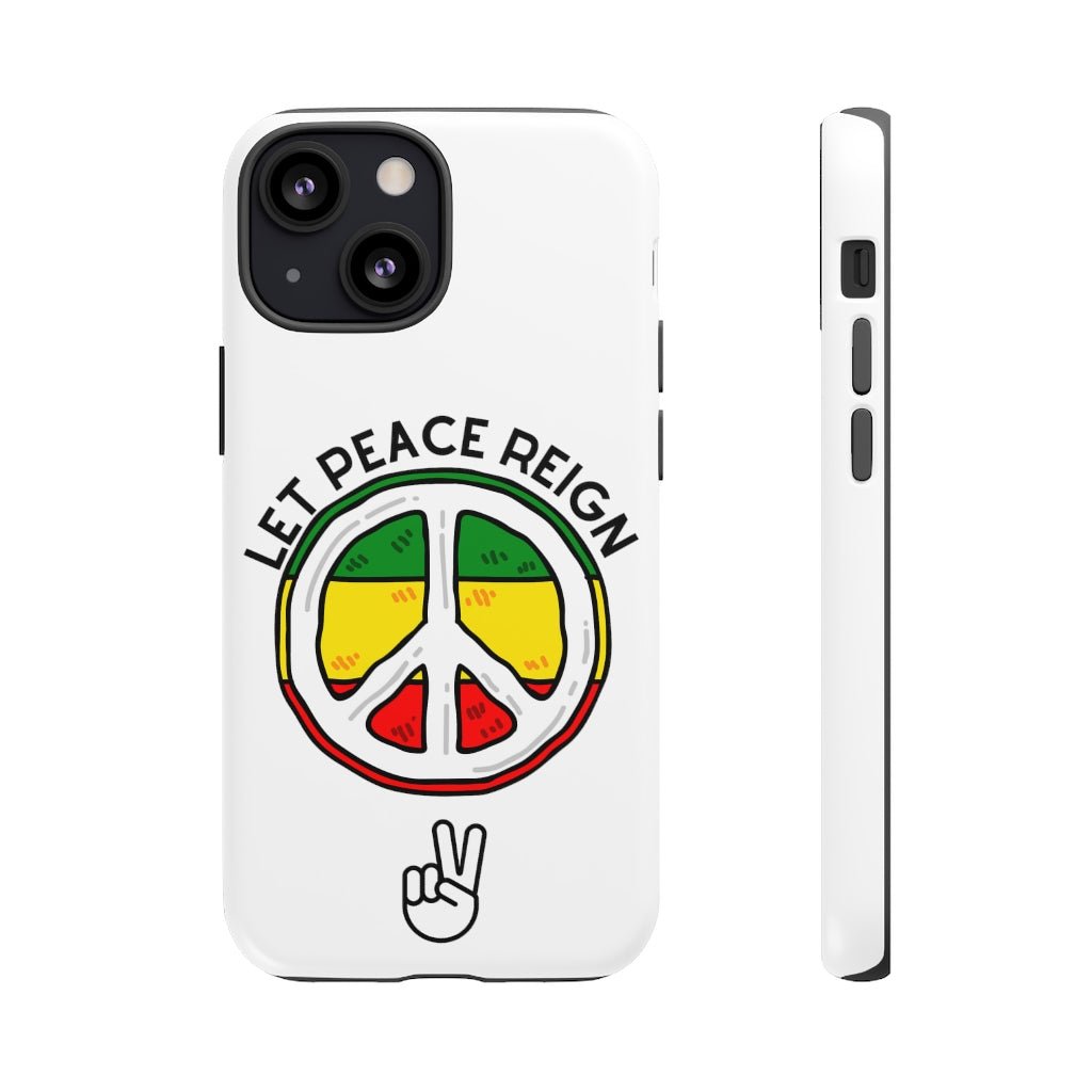 Let Peace Reign  Phone Case