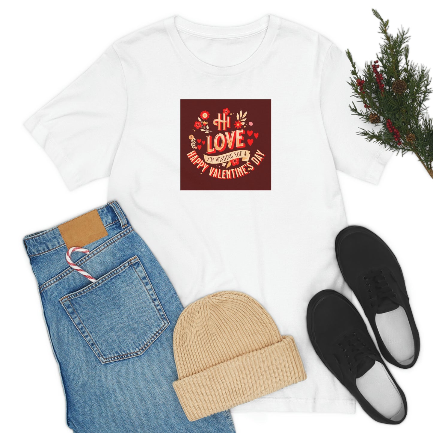 Hi Love Valentine Greeting Unisex T Shirt