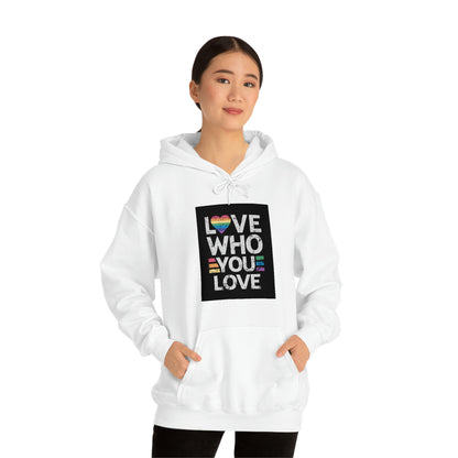 Love Who You Love Unisex Hoodie