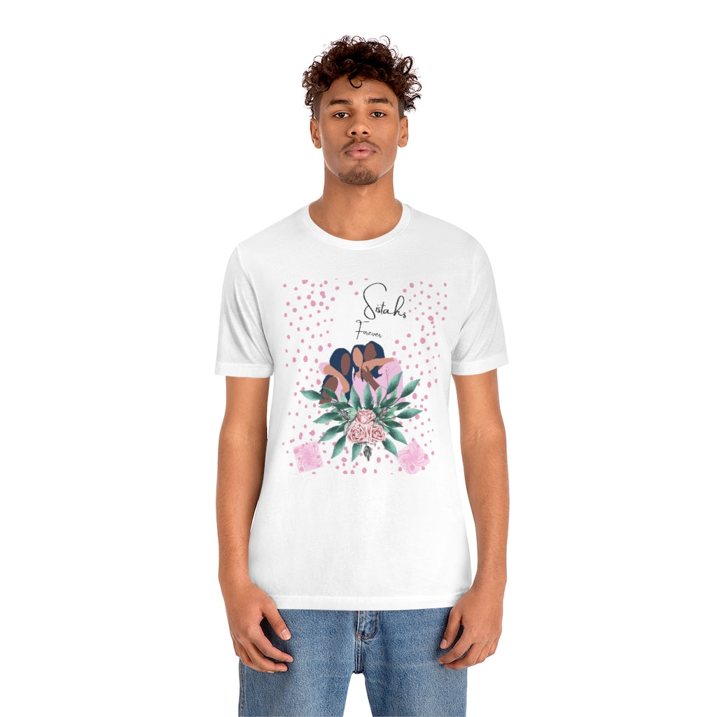 Sistahs Forever Unisex Jersey  Tee