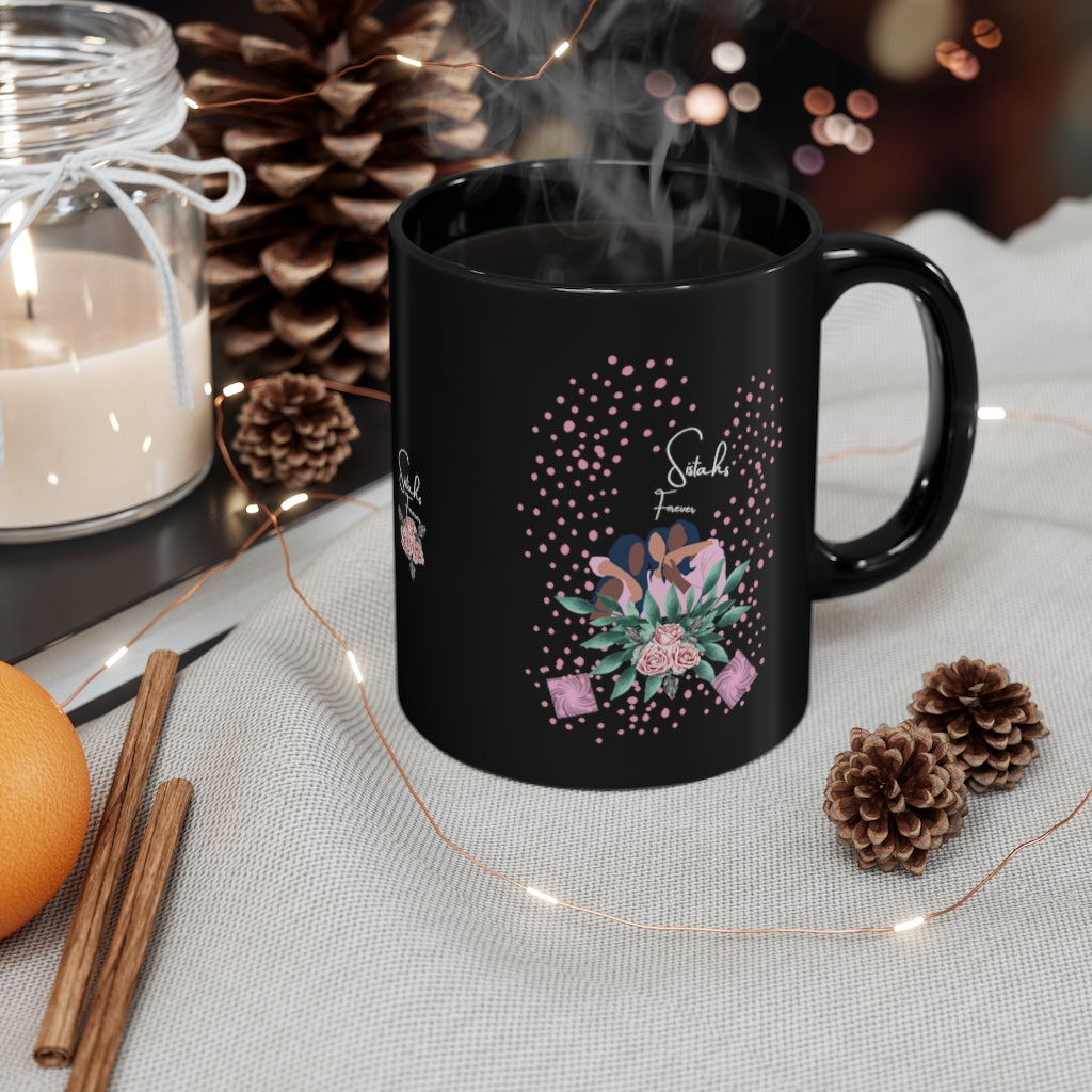 Sistahs Forever 11oz Mug Black