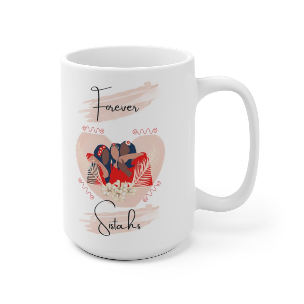 Forever Sistahs Mug White