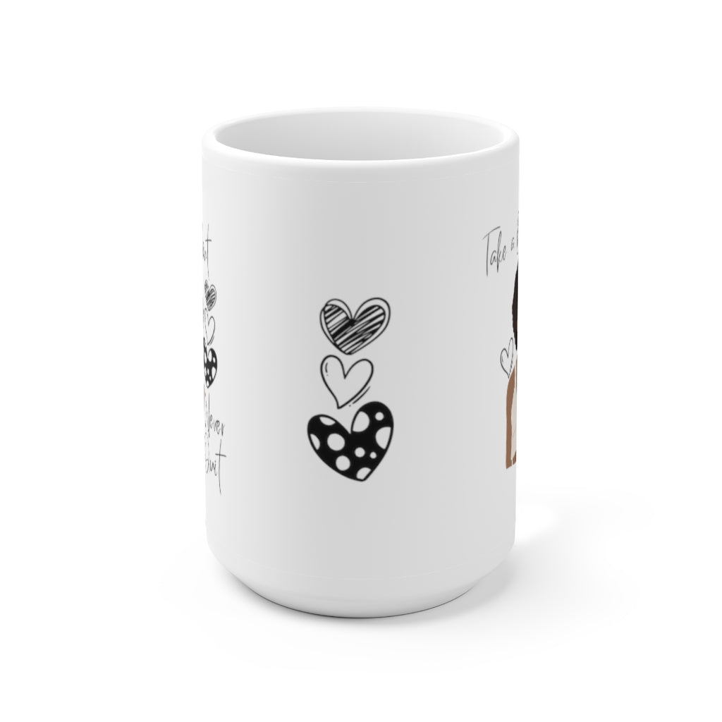 Take a Break Mug 15oz