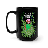 Sistah Vibes 15oz Mug Black