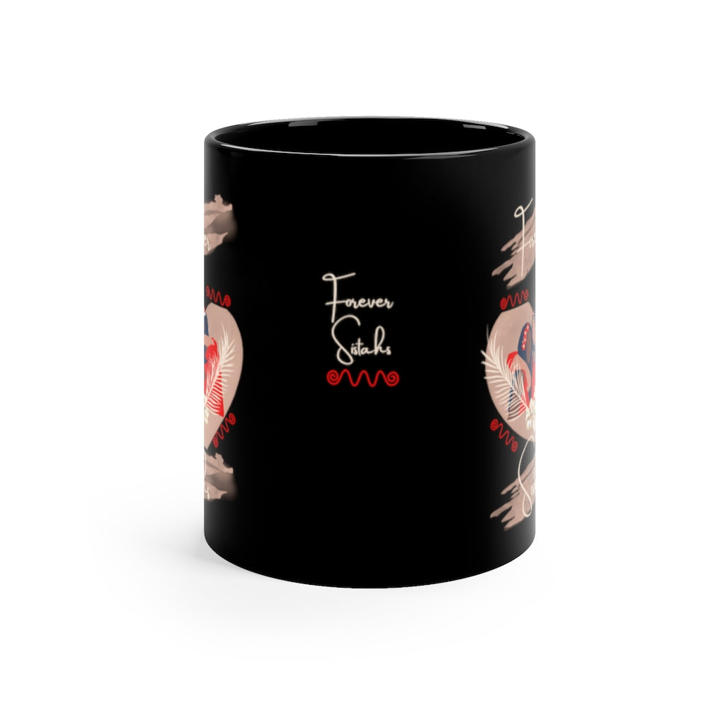 Forever Sistahs 11oz Mug Black