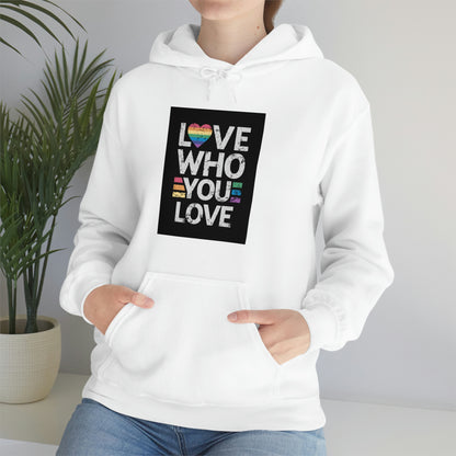 Love Who You Love Unisex Hoodie