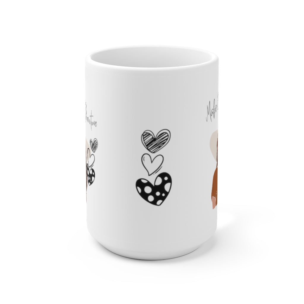 Make Everyday an Adventure Mug 15oz