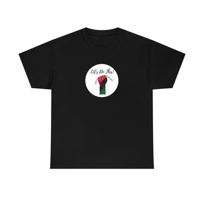 Let's Do This Tee