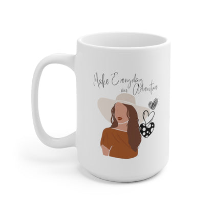 Make Everyday an Adventure Mug 15oz