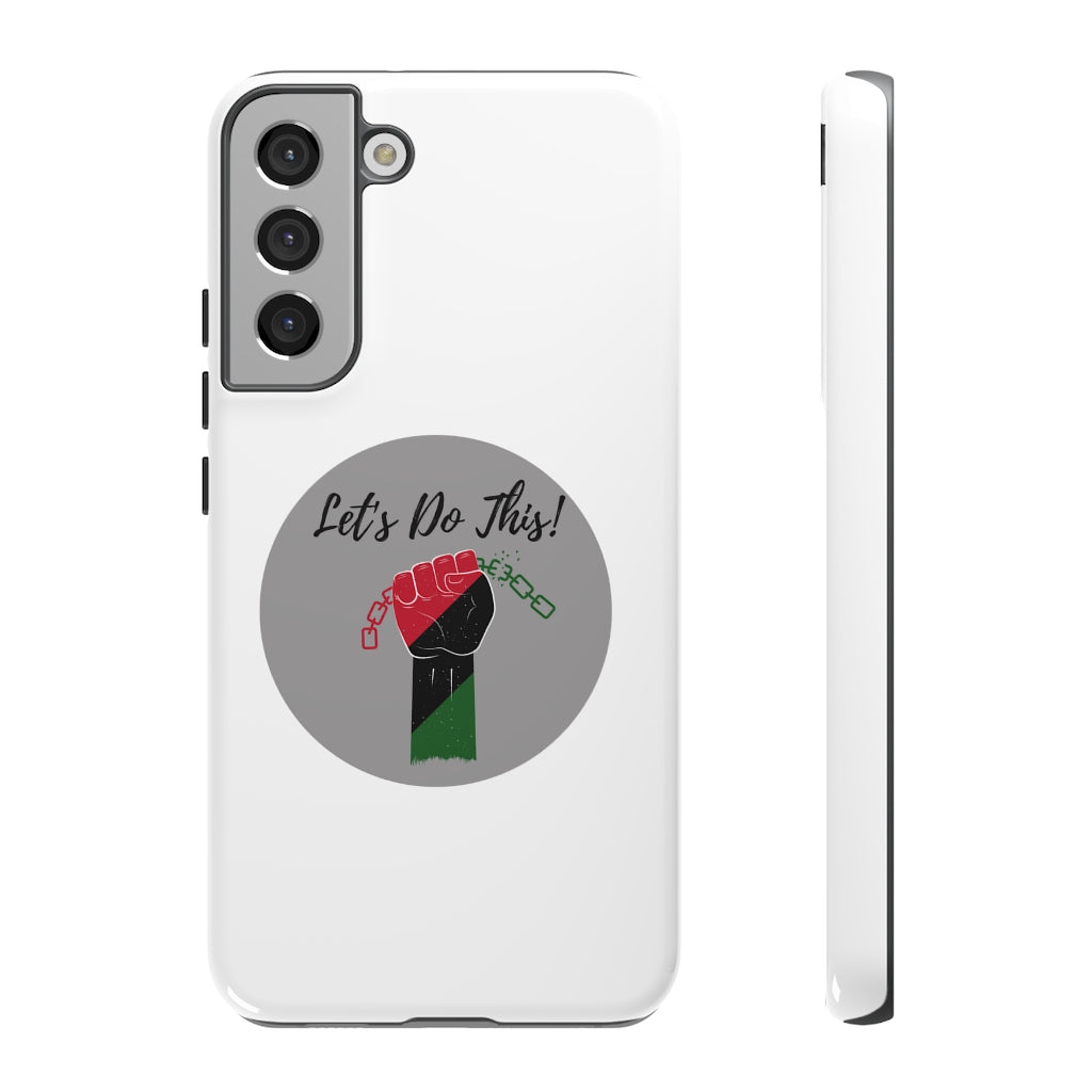 Let's Do This Phone Case