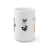 Believe in Yourself Mug 15oz