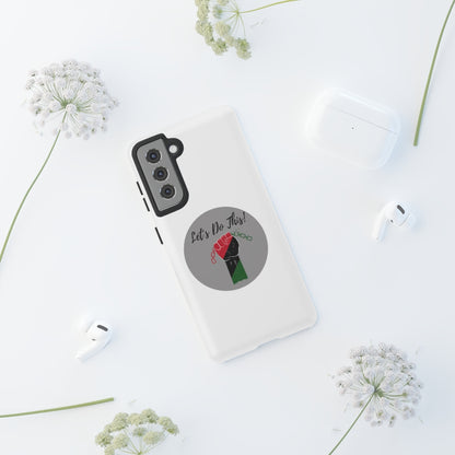 Let's Do This Phone Case