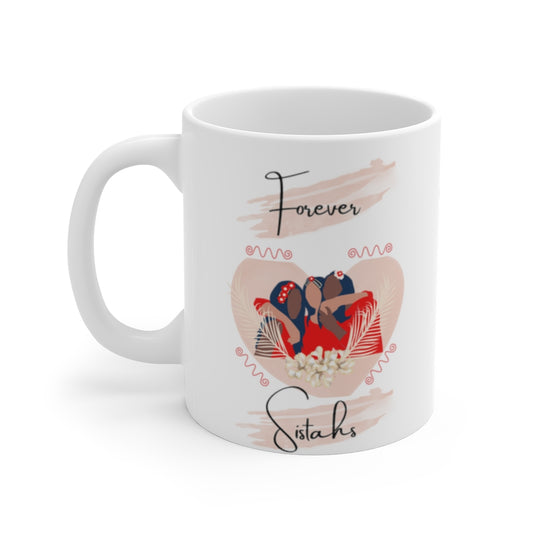 Forever Sistahs Mug White
