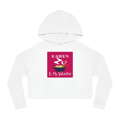 Ramen is my Valentine Mock Hoodie