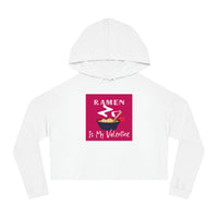 Ramen is my Valentine Mock Hoodie