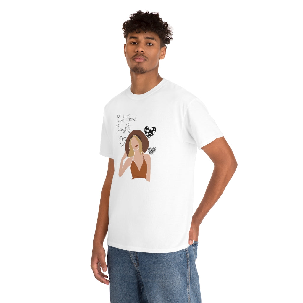 Think Good Thoughts Unisex Tee