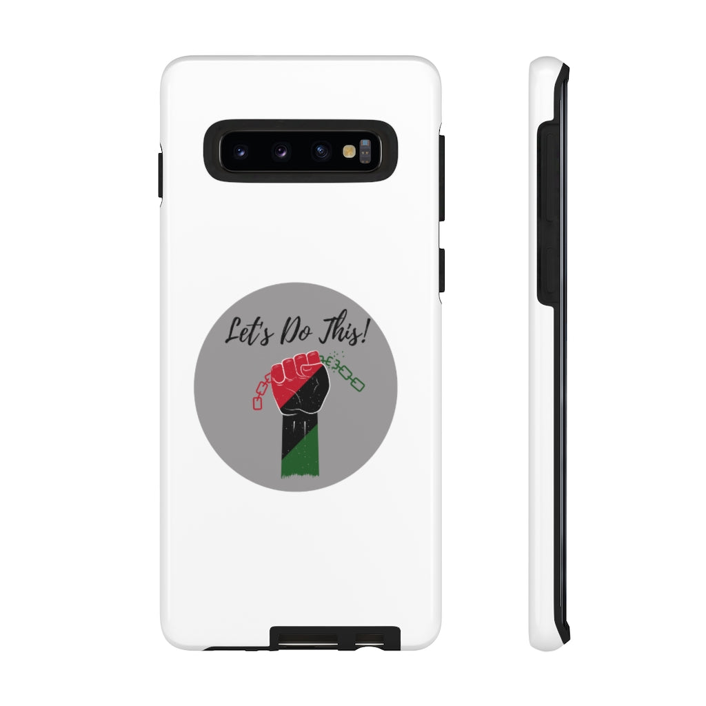 Let's Do This Phone Case